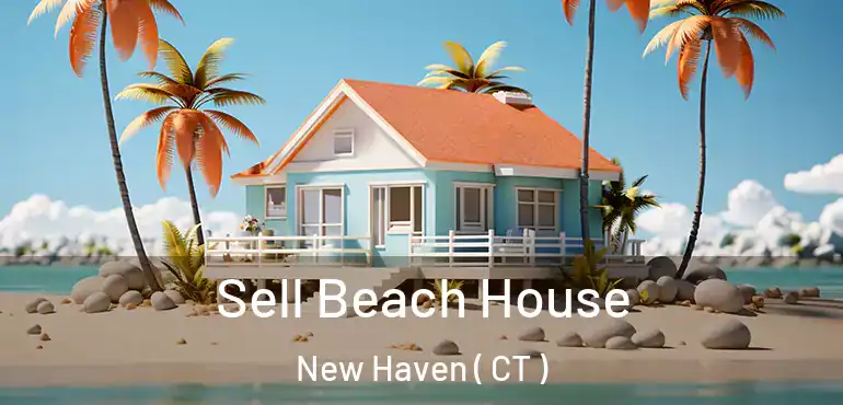  Sell Beach House New Haven ( CT )